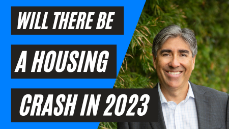 Will the Housing Market Crash in 2023? 5 Reasons Why the Housing Market Will Be Fine in 2023